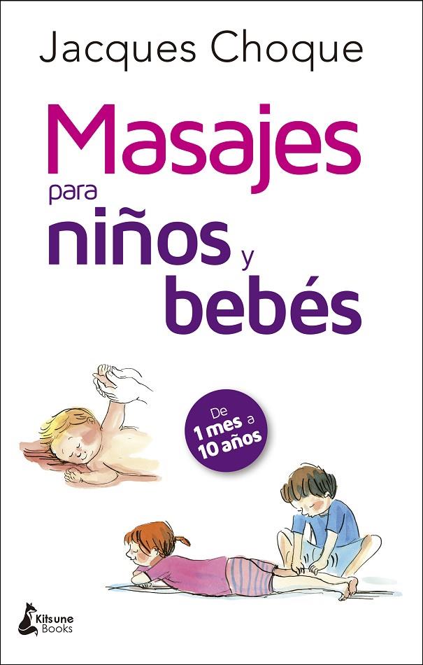 Masajes para niños y bebés | 9788416788200 | Jacques Choque