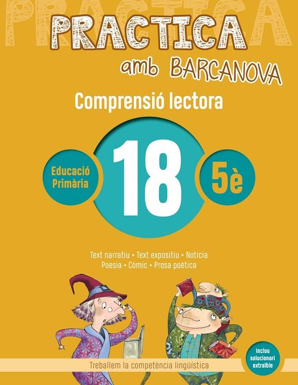 Practica amb Barcanova 18. Comprensió lectora  | 9788448948610 | Camps, Montserrat/Boixaderas, Rosa