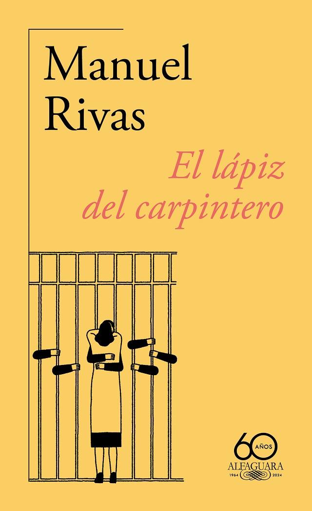 El lápiz del carpintero (60.º aniversario de Alfaguara) | 9788420478777 | Rivas, Manuel