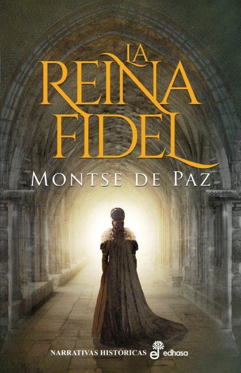 La reina fidel | 9788435063432 | de Paz, Montse