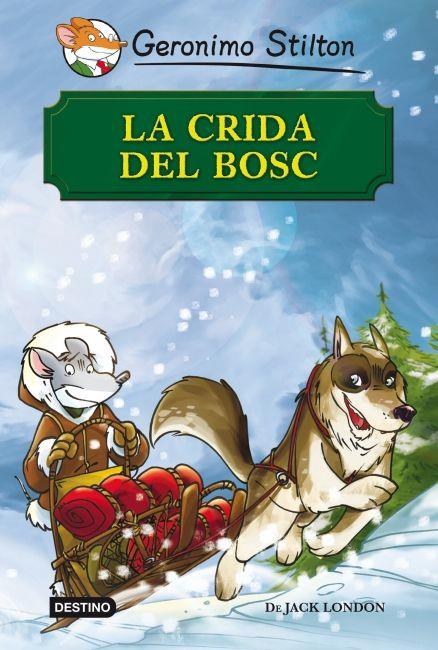 La crida del bosc | 9788499328461 | Stilton, Geronimo