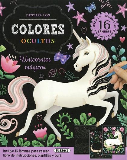 Destapa los colores ocultos. Unicornios mágicos | 9788467796612 | Susaeta