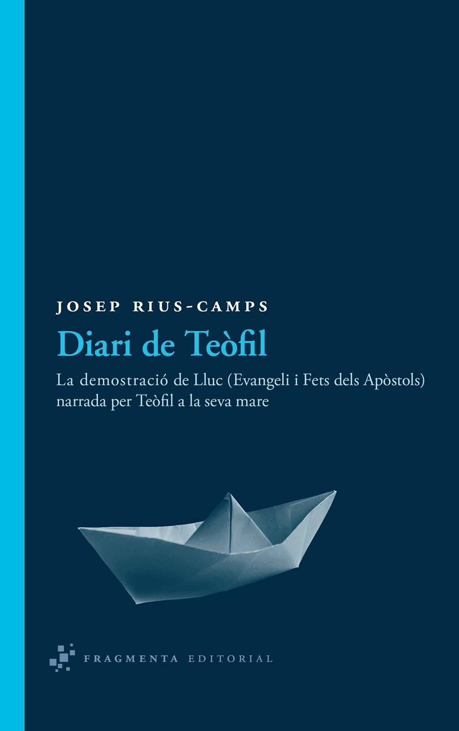 Diari de Teòfil | 9788492416493 | Josep Rius-Camps