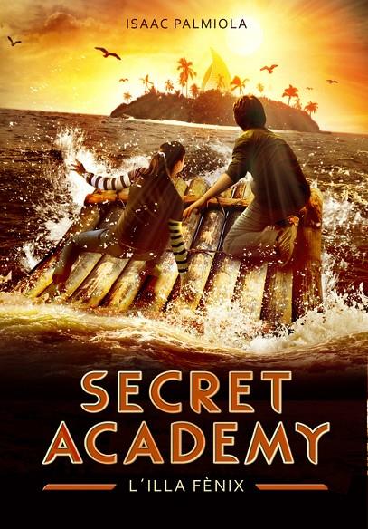 L'illa Fènix - Secret Academy | 9788490431696 | Isaac Palmiola