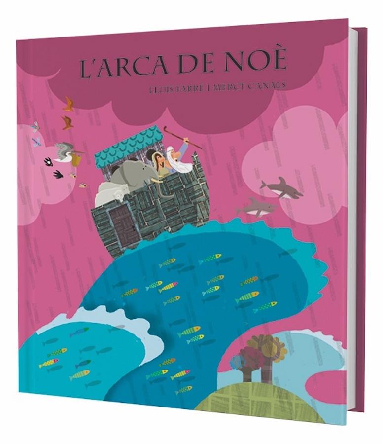 L'arca de Noé | 9788498254822 | Lluís Farré - Mercè Canals