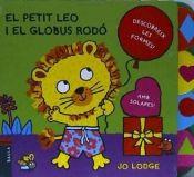 El petit Leo i el globus rodó | 9788447925032 | Jo Lodge