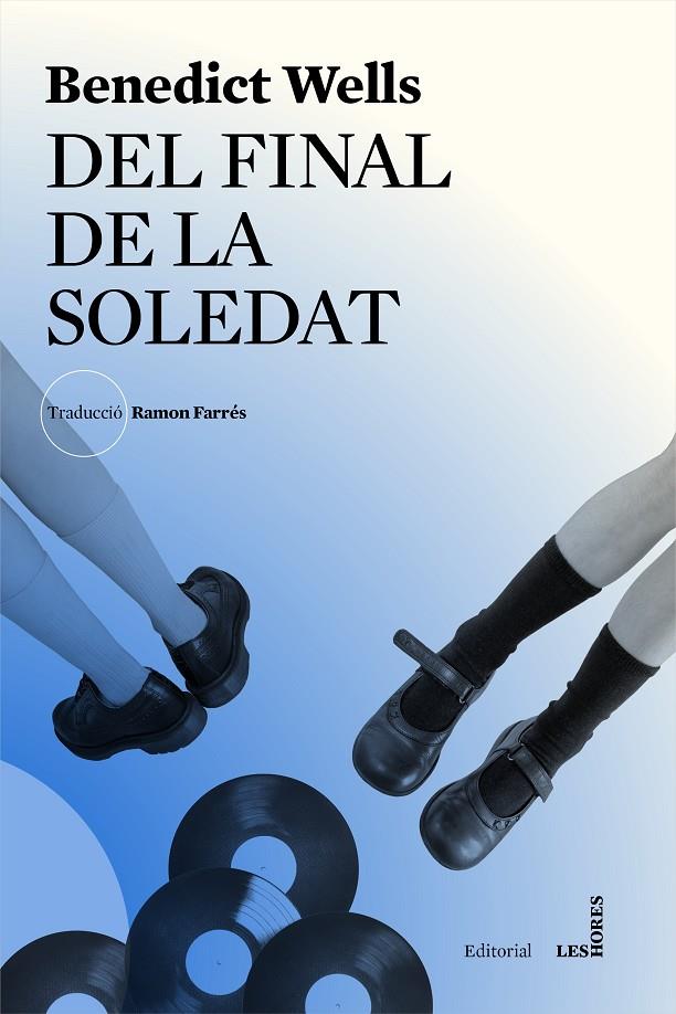 Del final de la soledat | 9788494677533 | Benedict Wells