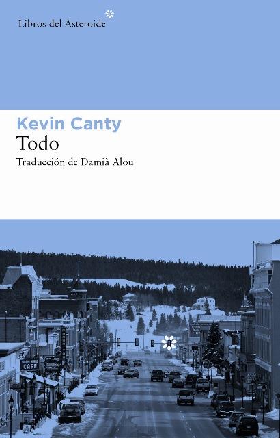 Todo | 9788492663583 | Kevin Canty