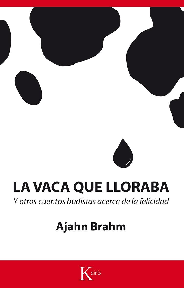 La vaca que lloraba | 9788499884660 | Ajahn Brahm