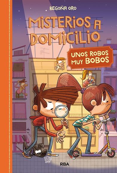 Misterios a domicilio 6 - Unos robos muy bobos | 9788427216402 | Oro, Begoña