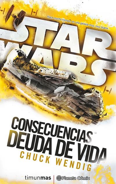 Star Wars. Consecuencias deuda de vida | 9788416816132 | Chuck Wendig