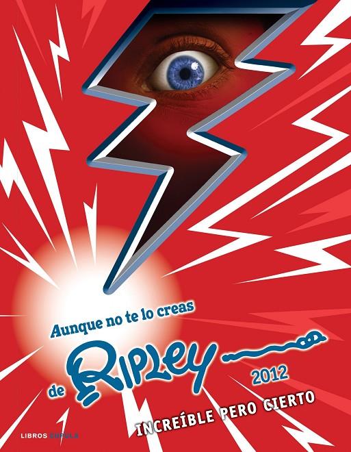 Aunque no te lo creas de Ripley 2012 | 9788448005726 | AA. VV.