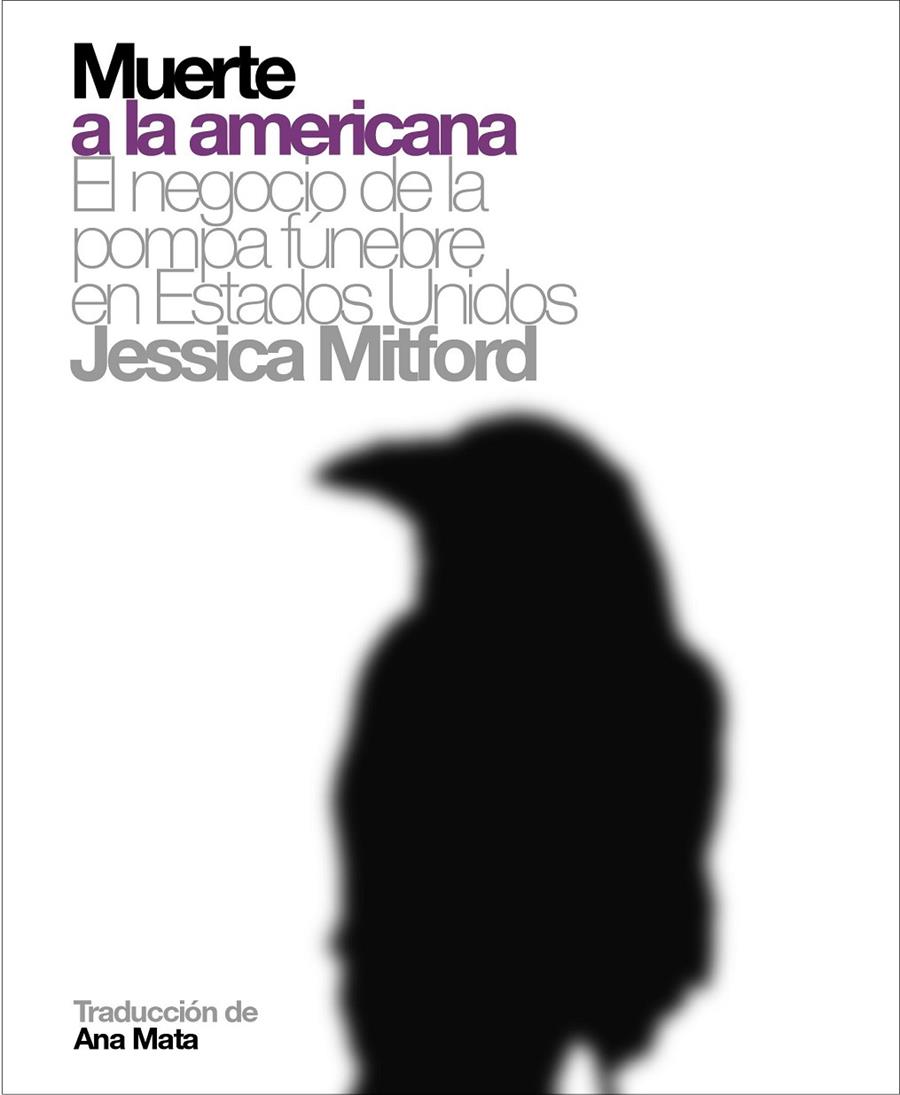 Muerte a la americana | 9788496879324 | Jessica Mitford