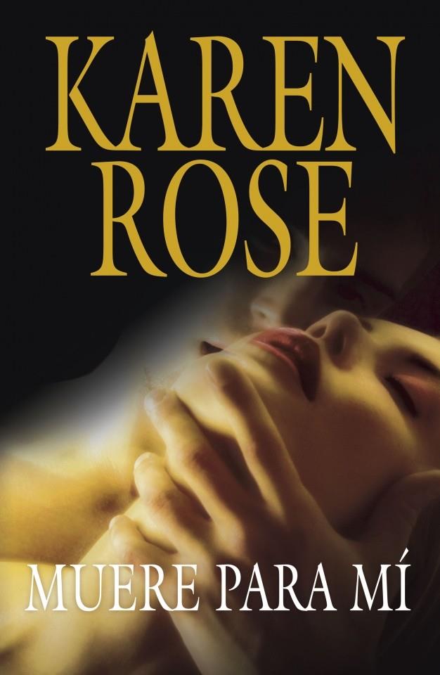 Muere para mí | 9788401382888 | Karen Rose