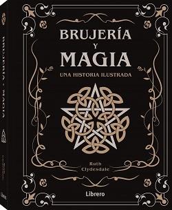 Brujería y magia | 9788411540810 | Clydesdale, Ruth