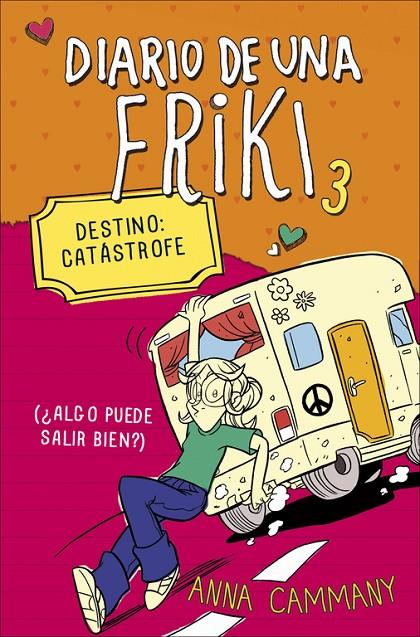 Diario de una friki 3 - Destino: catástrofe | 9788490431153 | Anna Cammany