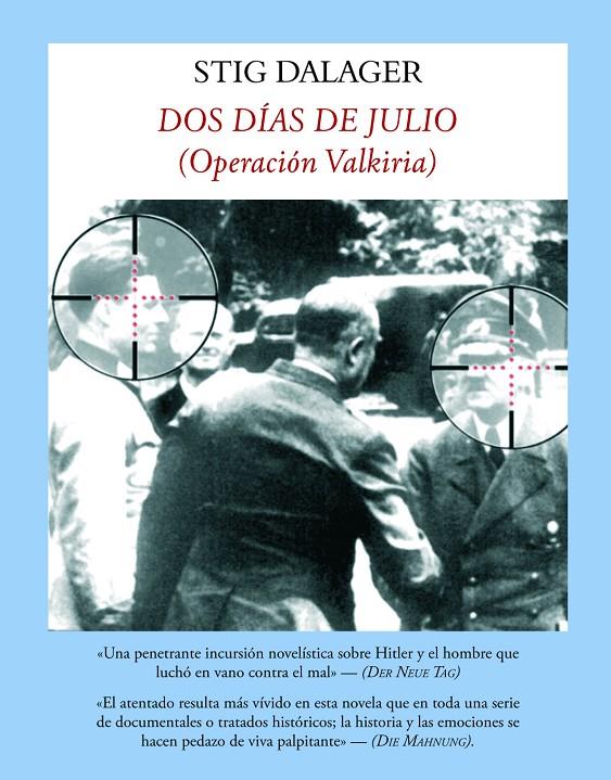 Dos días de julio (Operación Valkiria) | 9788496601680 | Stig Dalager