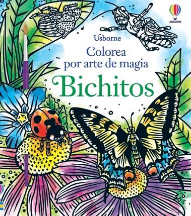 Bichitos. Colorea por arte de magia | 9781474993371 | Wheatley Abigail