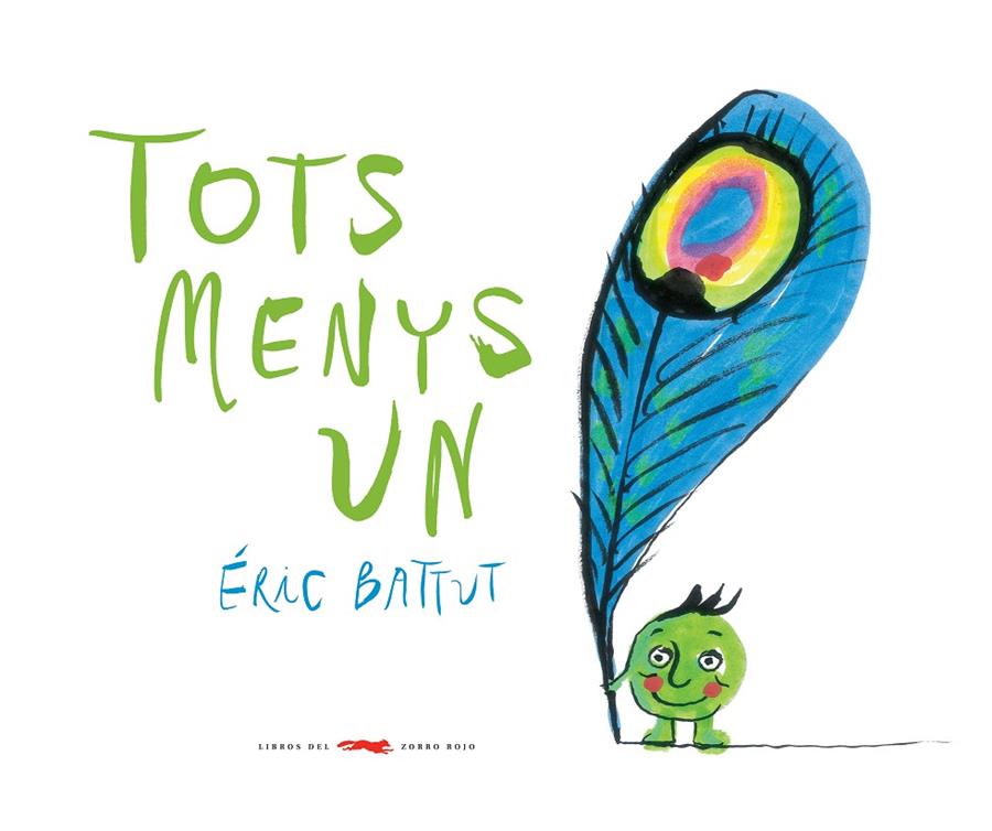 Tot menys un | 9788494650758 | Éric Battut