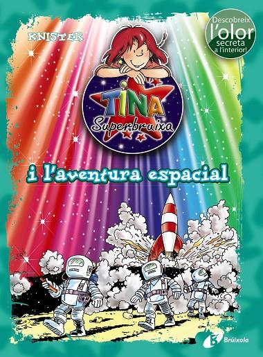 Tina Superbruixa i l'aventura espacial (ed. Color) | 9788499067537 | Knister