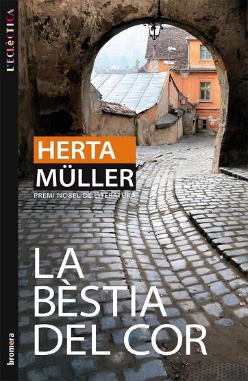 La bèstia del cor | 9788498246322 | Herta Müller