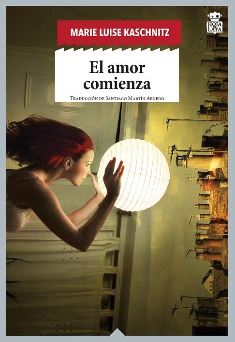 Amor comienza, El | 9788416537389 | Marie Luise Kaschnitz