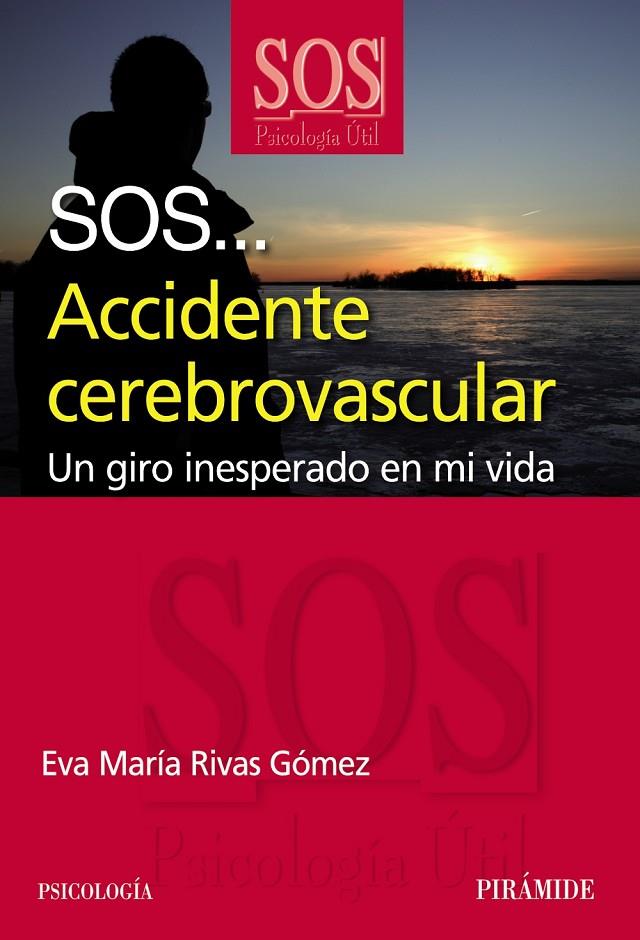 SOS... Accidente cerebrovascular | 9788436823790 | Eva María Rivas Gómez