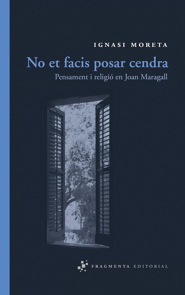 No et facis posar cendra. Pensament i religió en.. | 9788492416356 | Ignasi Moreta