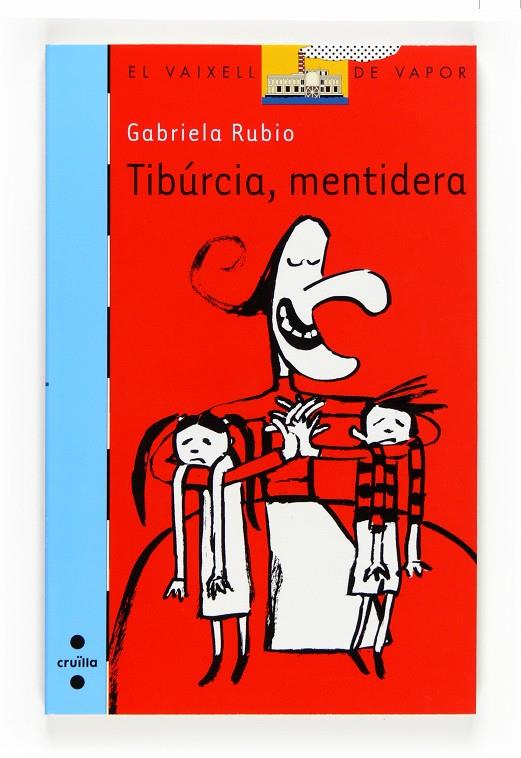 Tibúrcia, mentidera | 9788466121668 | Gabriela Rubio