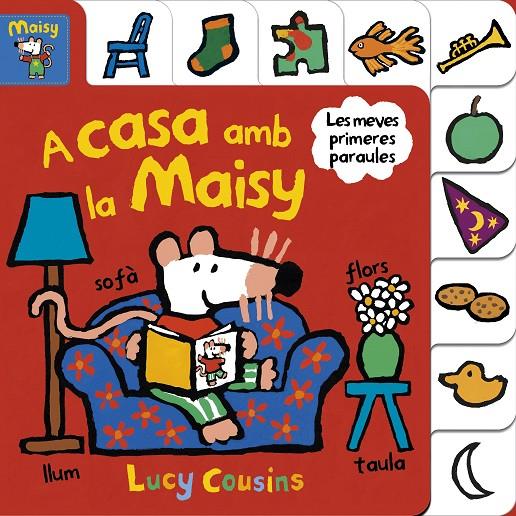 A casa amb la Maisy (Maisy. Tot cartró) | 9788448852191 | Cousins, Lucy