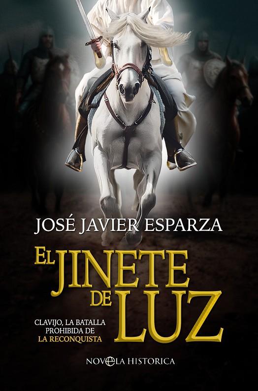 El jinete de luz | 9788413849201 | Esparza, José Javier