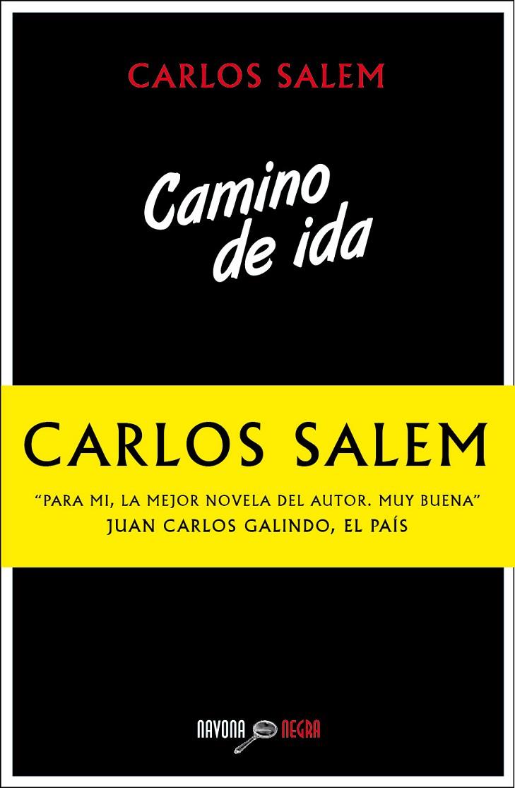 Camino de ida | 9788416259014 | Carlos Salem