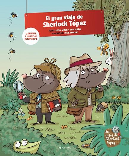 El gran viaje de Sherlock Tópez | 9788414057629 | Antón, Rocío/Núñez, Lola