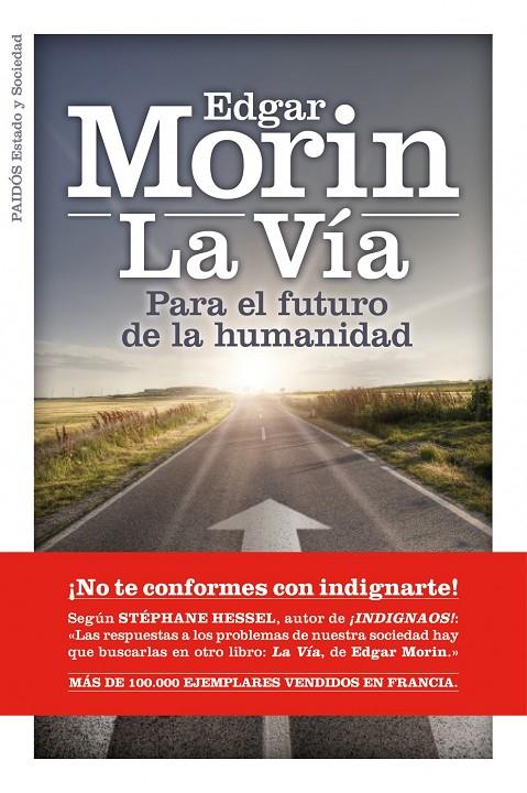 La vía. Para el futuro de la humanidad | 9788449325939 | Edgar Morin