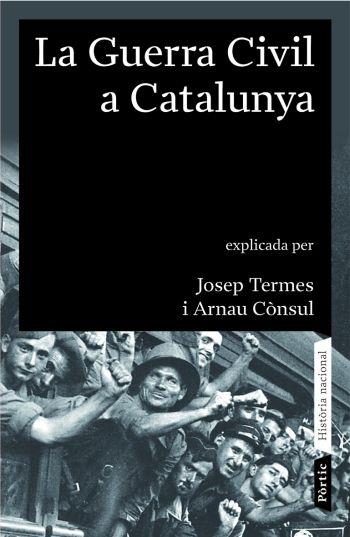 La Guerra Civil a Catalunya (1936-1939) | 9788498090413 | Josep Termes i Arnau Cònsul