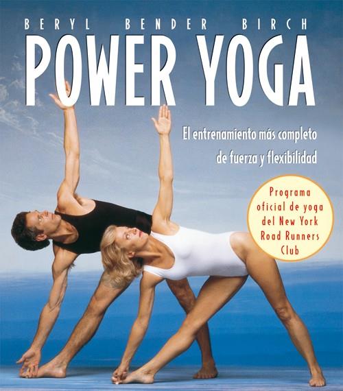 Power Yoga. El entrenamiento más completo de fuerz | 9788484452645 | Beryl Bender Birch