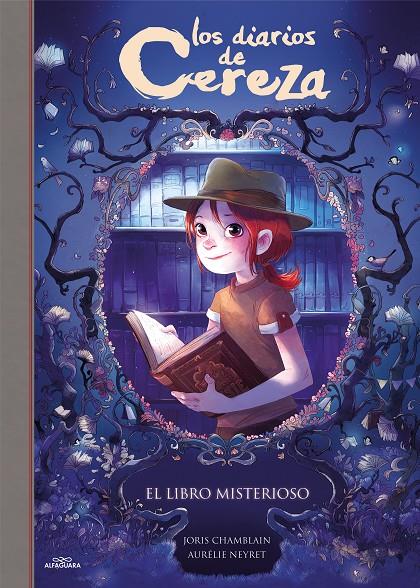 El libro misterioso (Serie Los diarios de Cereza 2) | 9788420486857 | Chamblain, Joris