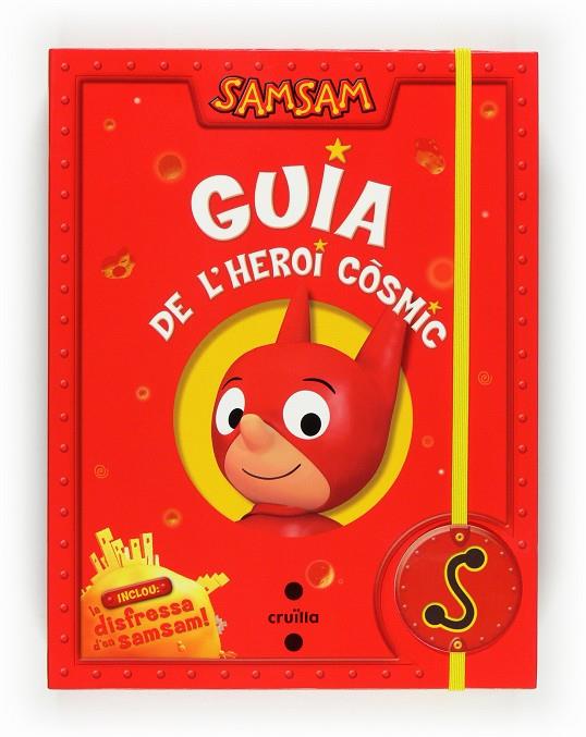 La guia de l'heroi còsmic | 9788466122832 | Sam Sam