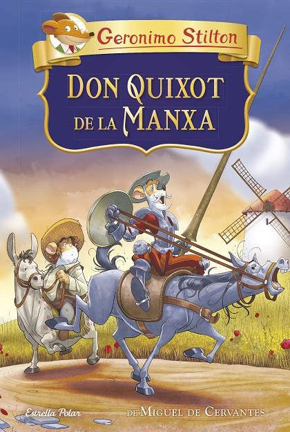 Don Quixot de la Manxa | 9788413891415 | Stilton, Gerónimo