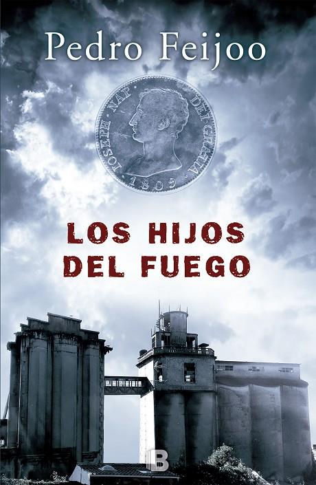 Los hijos del fuego | 9788466661225 | Pedro Feijoo