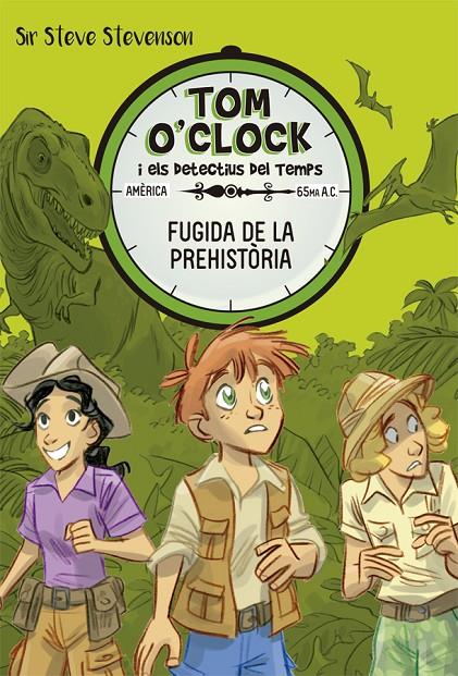 Tom O'Clock 8. Fugida de la prehistòria | 9788424664152 | Stevenson, Sir Steve