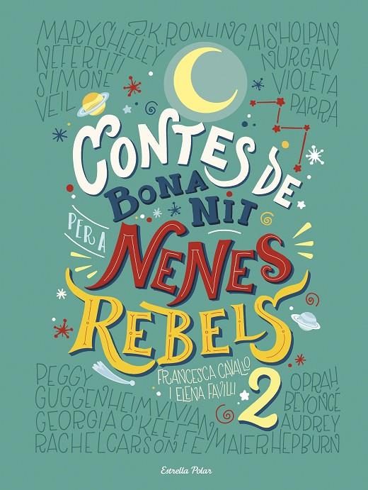 Contes de bona nit per a nenes rebels 2 | 9788491374978 | Favilli, Elena ; Cavallo, Francesca