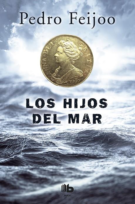 Los hijos del mar | 9788490703915 | Feijoo, Pedro