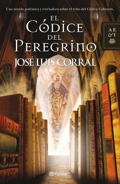 Códice del peregrino, El | 9788408108986 | José Luis Corral