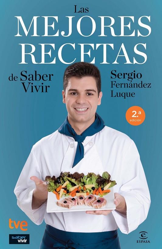 Las mejores recetas de Saber Vivir | 9788467037999 | Sergio Fernándesz Luque