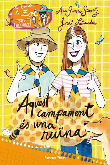 Aquest campament és una ruïna | 9788490573327 | Ana García-Siñeriz / Jordi Lavanda