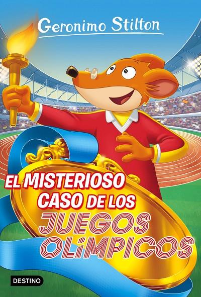 El misterioso caso de los Juegos Olímpicos | 9788408157588 | Stilton, Geronimo