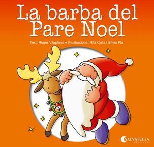 La barba del Pare Noel | 9788484127420 | Vilaplana, Roger/ Culla, Rita/ Pla, Sílvia