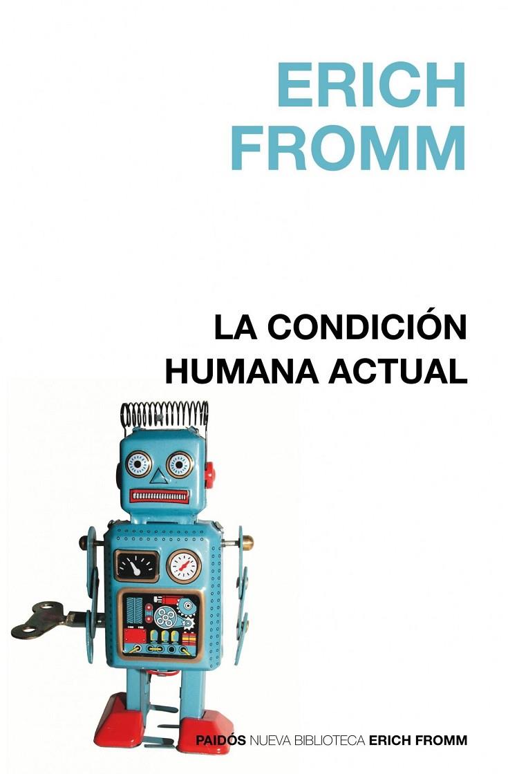 La condición humana actual | 9788449322655 | Erich Fromm