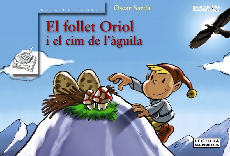 El follet Oriol i el cim de l'àguila | 9788448917852 | Òscar Sardà